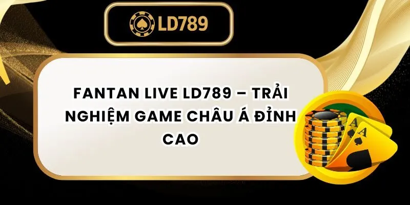 fantan-live-ld789